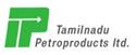 Tamilnadu PetroProducts Limited